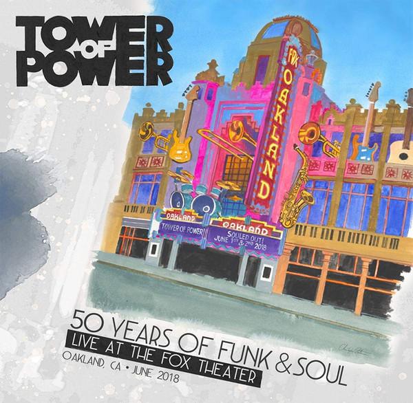 Tower Of Power - 50 Years Of Funk & Soul: Live At The Fox Theater-Oakland Ca-June 2018 - Cd Set