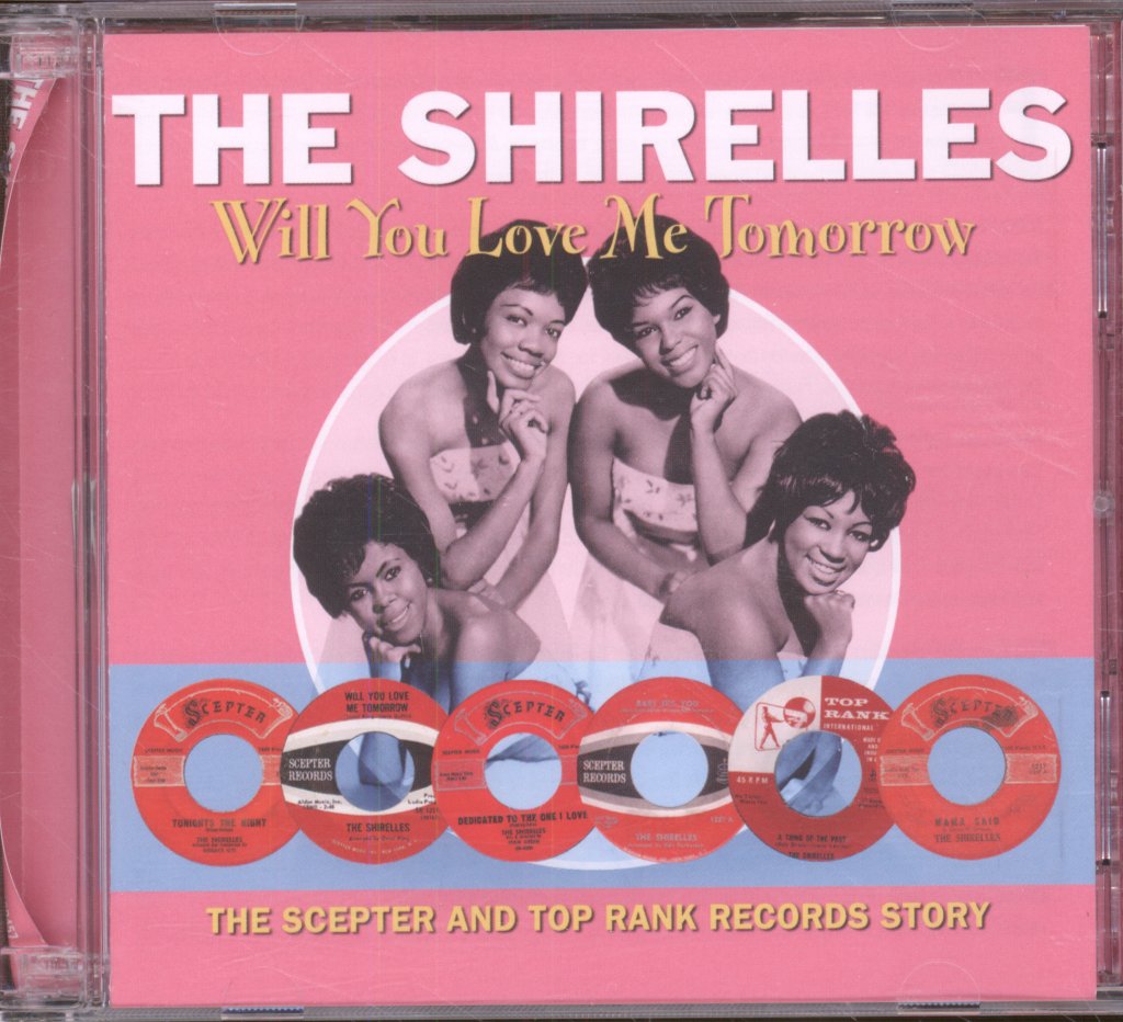 Shirelles - Will You Love Me Tomorrow - The Scepter And Top Rank Records Story - Double Cd