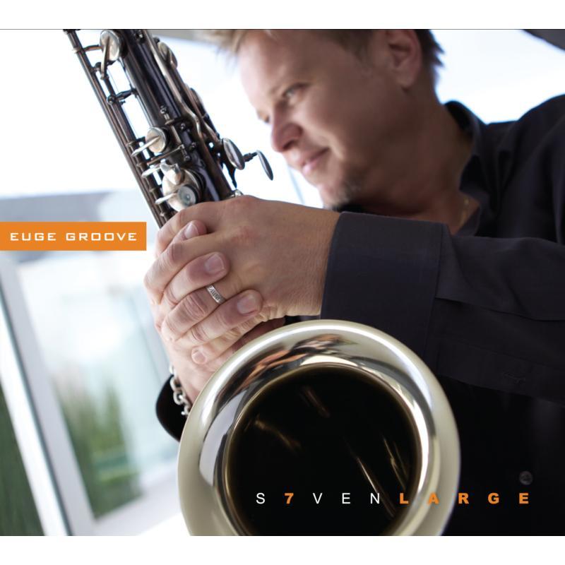 Euge Groove - Seven Large - Cd