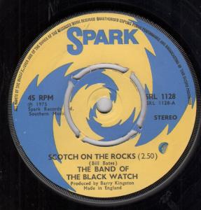 Band Of The Black Watch - Scotch On The Rocks - 7 Inch