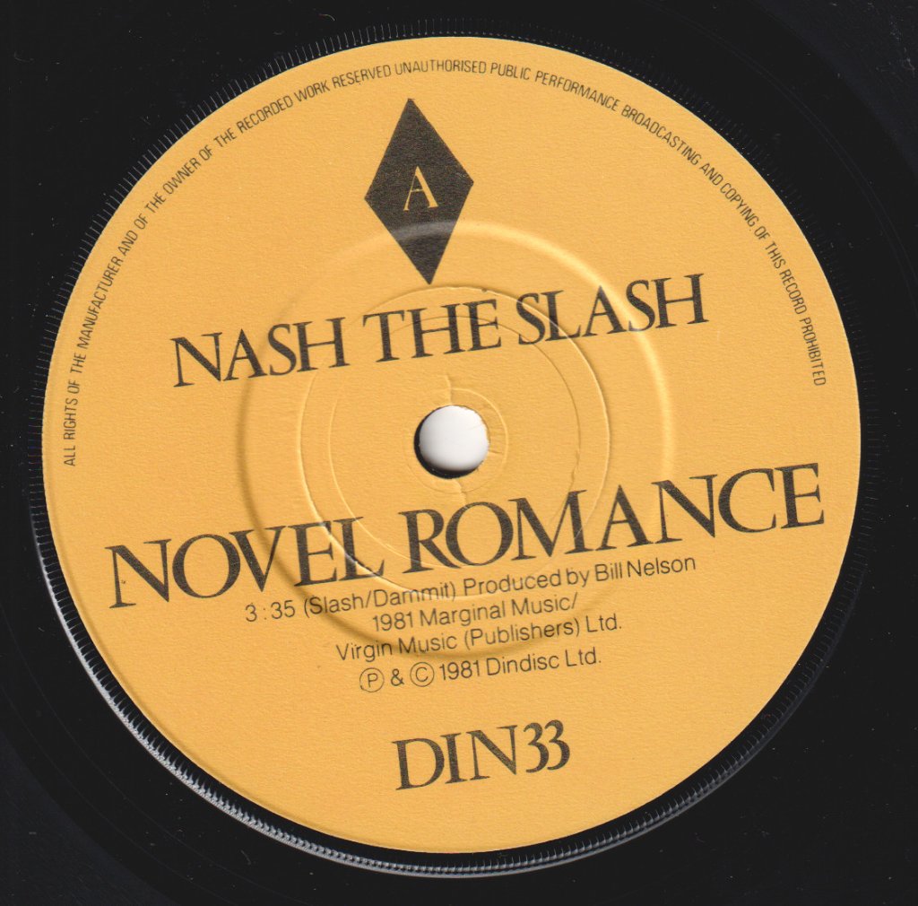 Nash The Slash - Novel Romance - 7 Inch