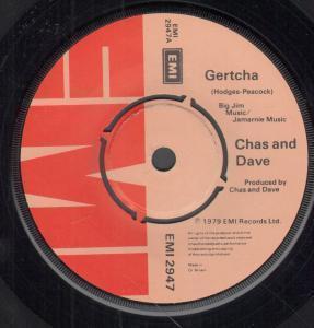Chas And Dave - Gertcha - 7 Inch