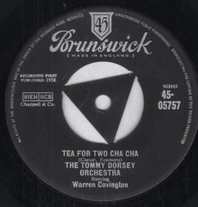 Tommy Dorsey Orchestra - Tea For Two Cha Cha - 7 Inch