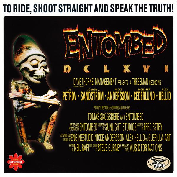 Entombed - Dclxvi (To Ride, Shoot Straight and Speak the Truth) - Cd