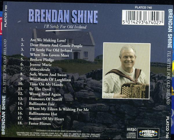 Brendan Shine - I'll Settle For Old Ireland - Cd
