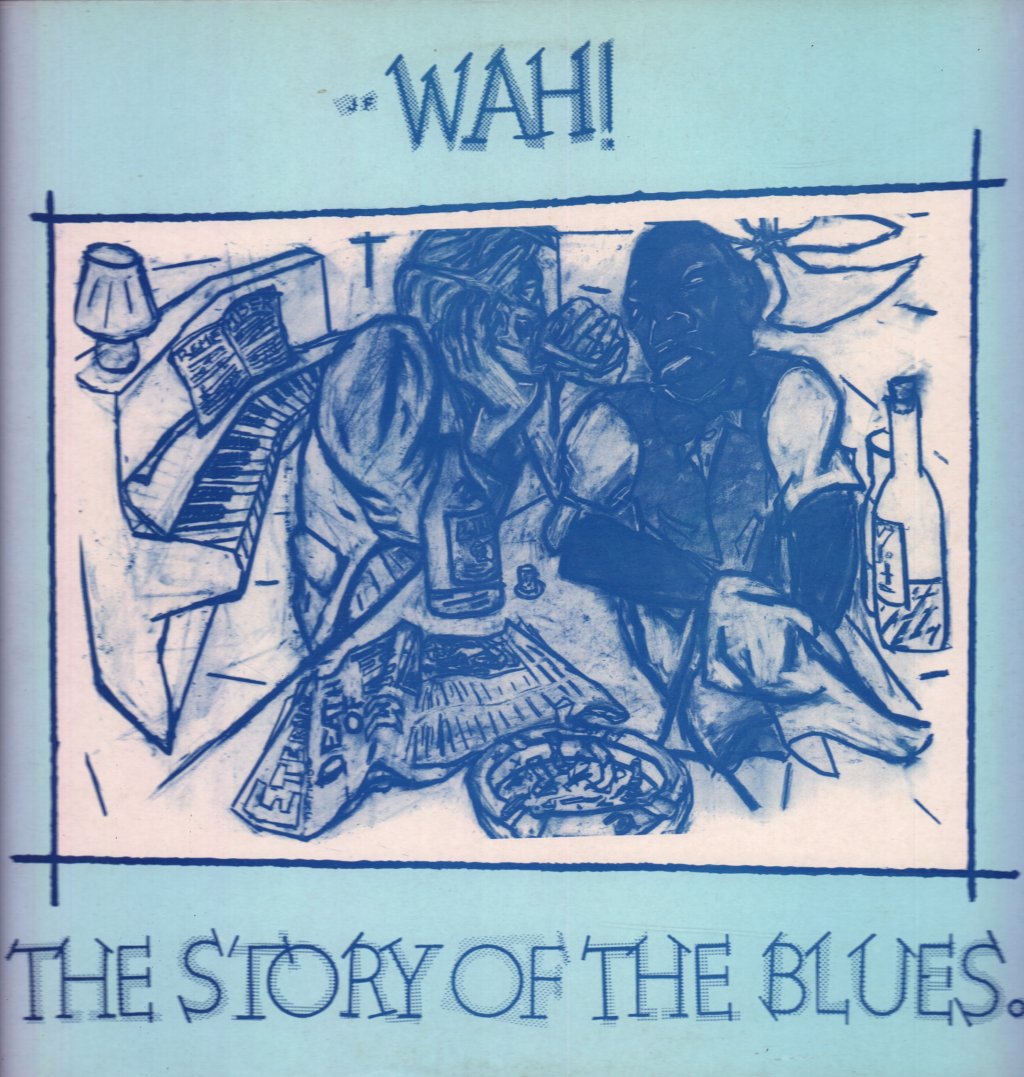 Wah - Story Of The Blues - 12 Inch