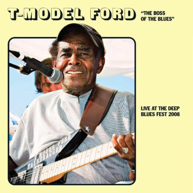 T-Model Ford - Live At the Deep Blues 2008 - Lp