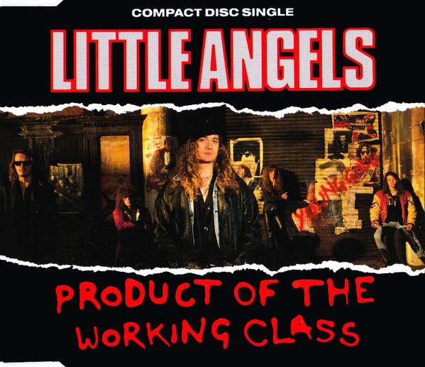 Little Angels - Product Of The Working Class - Cd