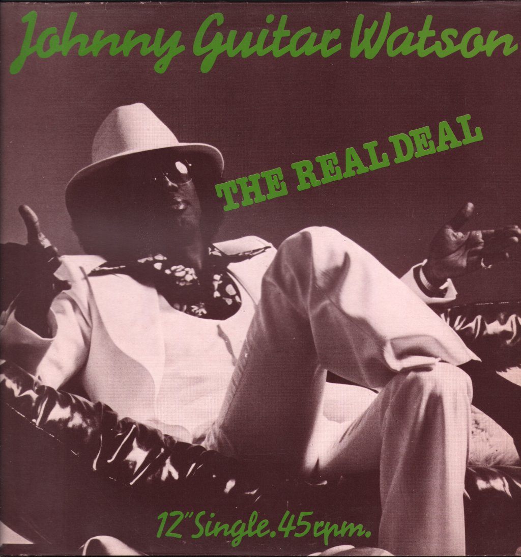 Johnny Guitar Watson - Real Deal - 12 Inch