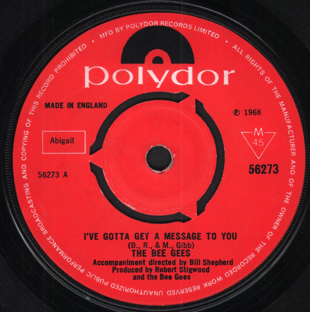 Bee Gees - I've Gotta Get A Message To You - 7 Inch