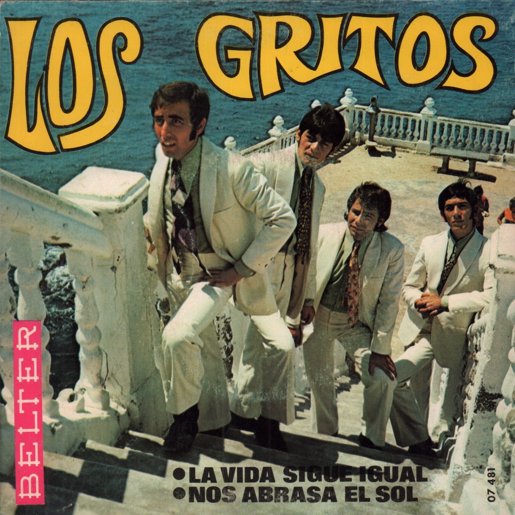 Los Gritos - La Vida Sigue Igual - 7 Inch