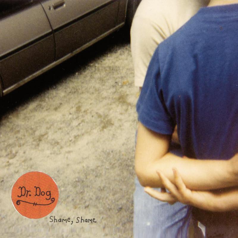 Dr Dog - Shame, Shame - Lp