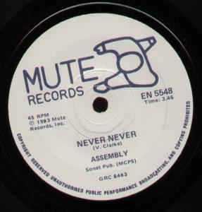 Assembly - Never Never - 7 Inch