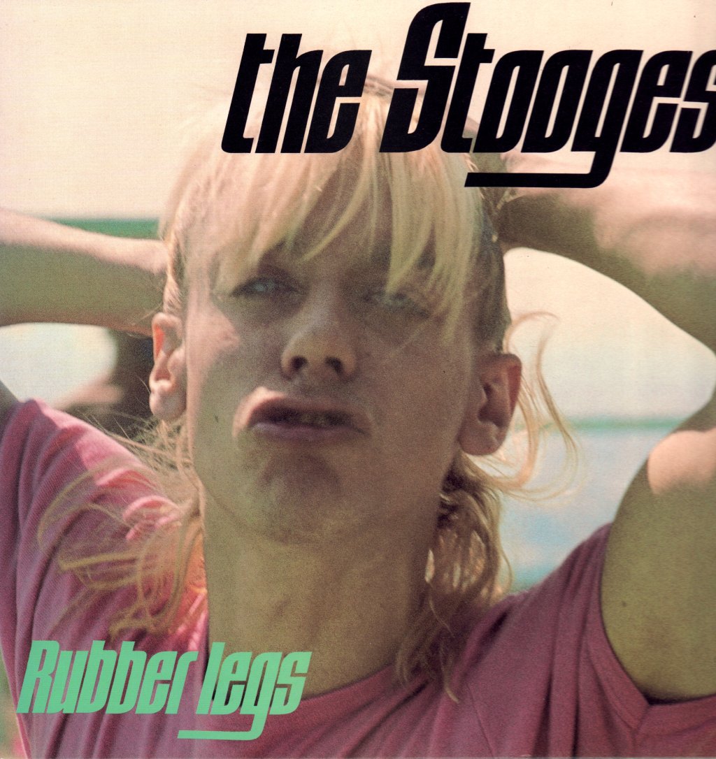 Stooges - Rubber Legs - Lp