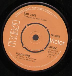 Sad Cafe - Black Rose - 7 Inch