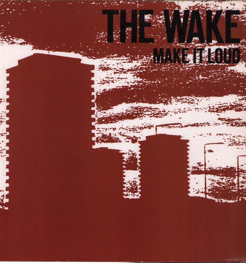Wake (Indie/New Wave Group) - Make It Loud - Lp