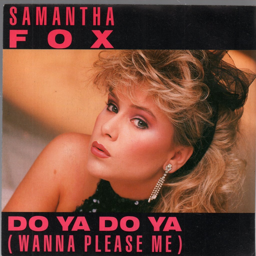 Samantha Fox - Do Ya Do Ya - 7 Inch