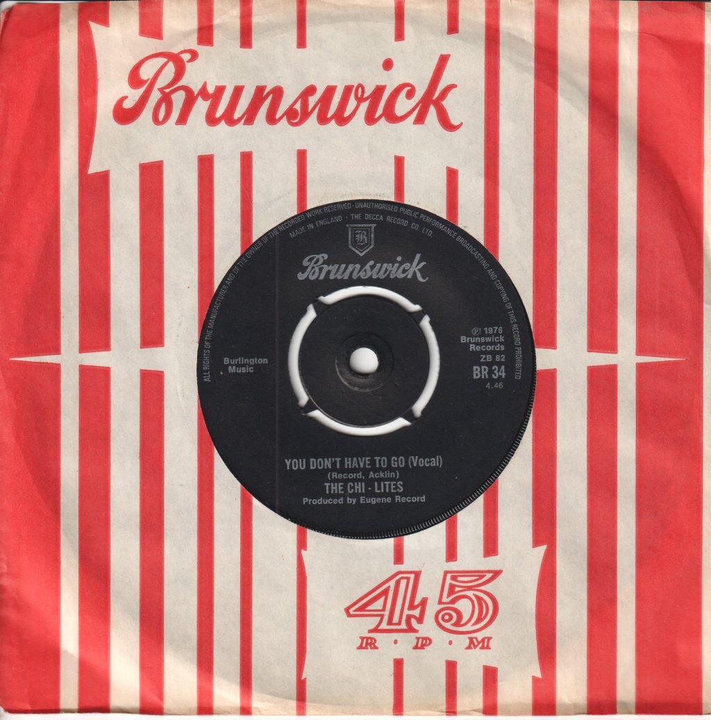 Chi-Lites - You Don't Have To Go - 7 Inch