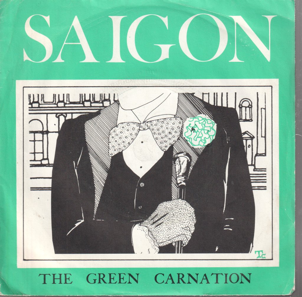 Saigon (Early 80'S New Wave Group) - Green Carnation - 7 Inch
