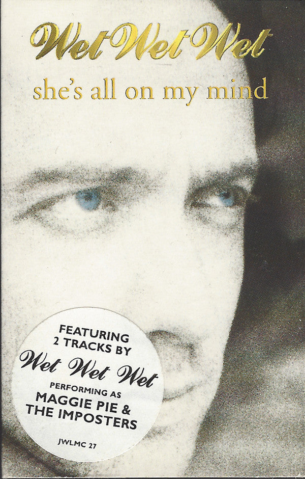 Wet Wet Wet - She's All On My Mind - Cassette