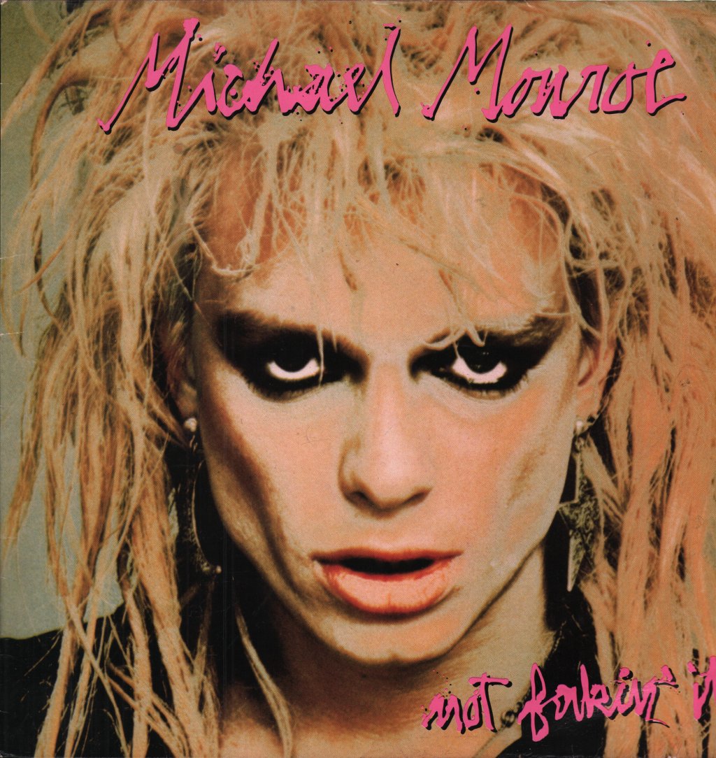Michael Monroe - Not Fakin' It - Lp