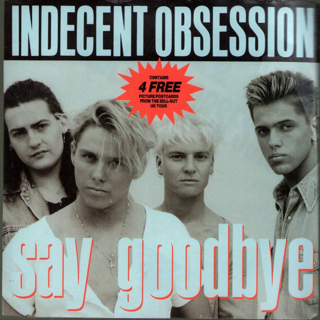 Indecent Obsession - Say Goodbye - 7 Inch