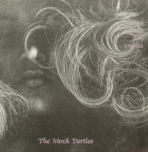 Mock Turtles - And Then She Smiles - 12 Inch