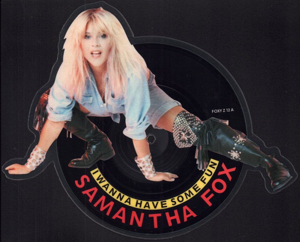 Samantha Fox - I Wanna Have Some Fun - 7 Inch