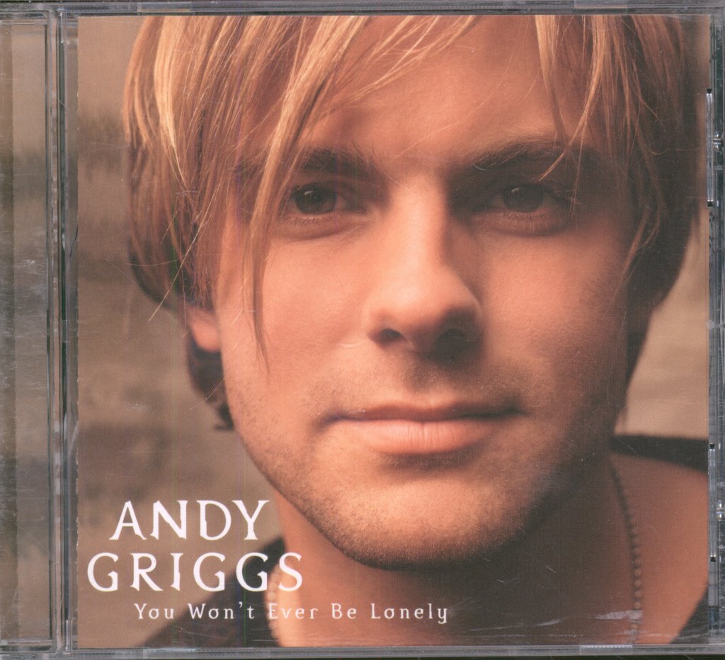 Andy Griggs - You Won't Ever Be Lonely - Cd