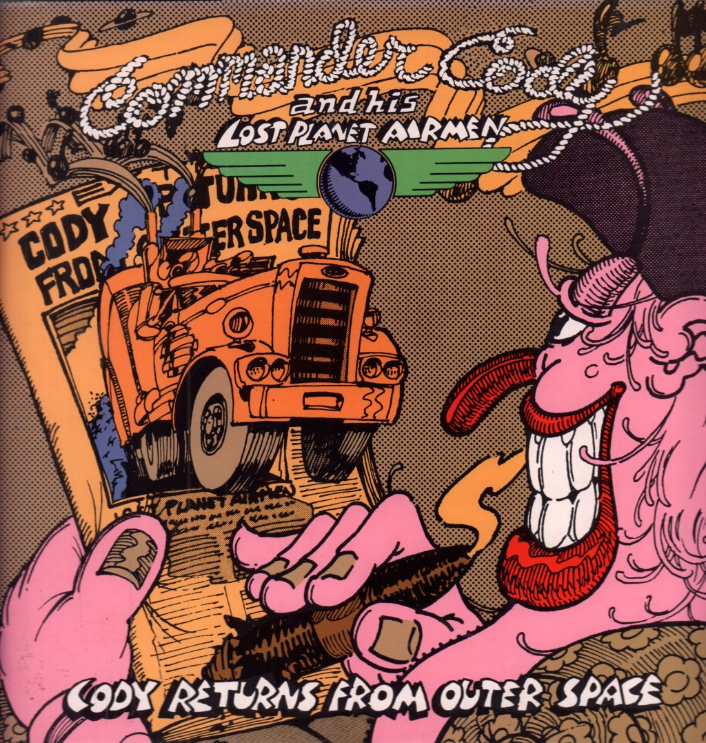 Commander Cody And His Lost Planet Airmen - Cody Returns From Outer Space - Lp