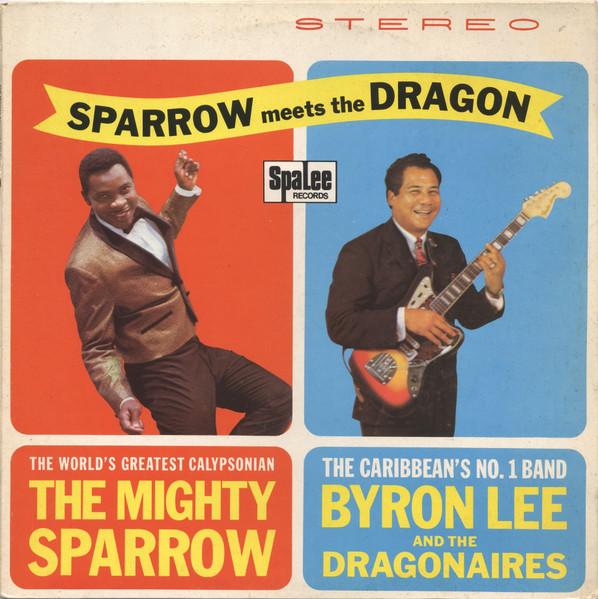 Mighty Sparrow With Byron Lee And The Dragonaires - Sparrow Meets The Dragon - Lp