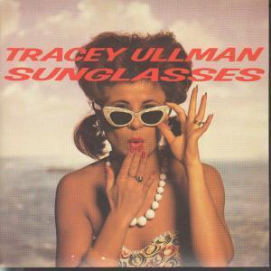 Tracey Ullman - Sunglasses - 7 Inch