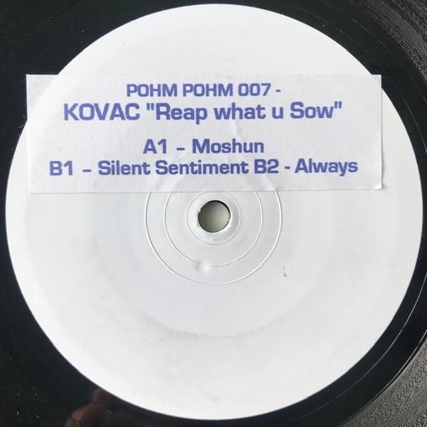 Kovac - Reap What U Sow - 12 Inch