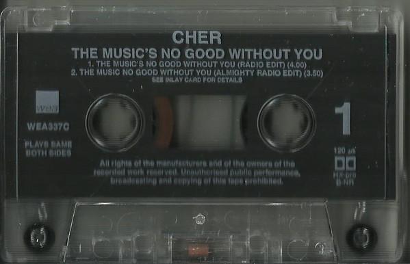 Cher - Music's No Good Without You - Cassette