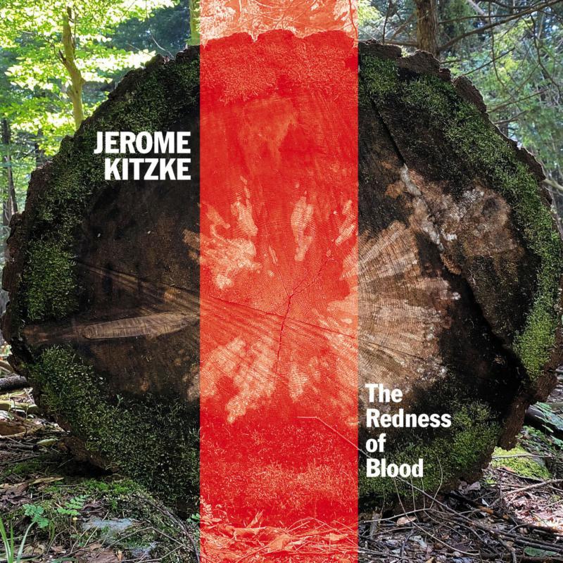 Various Artists - Jerome Kitzke: the Redness of Blood - Cd