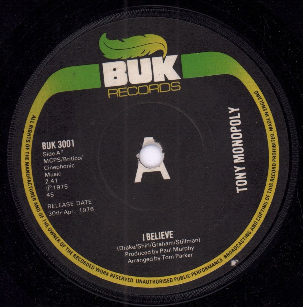 Tony Monopoly - I Believe - 7 Inch