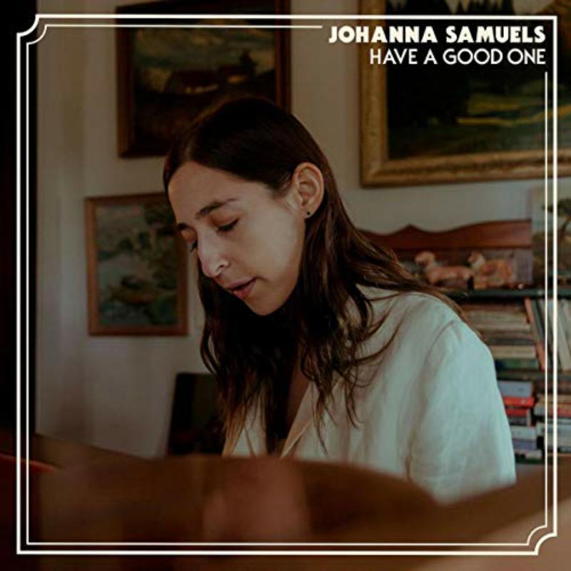 Johanna Samuels - Have A Good One - 10 Inch