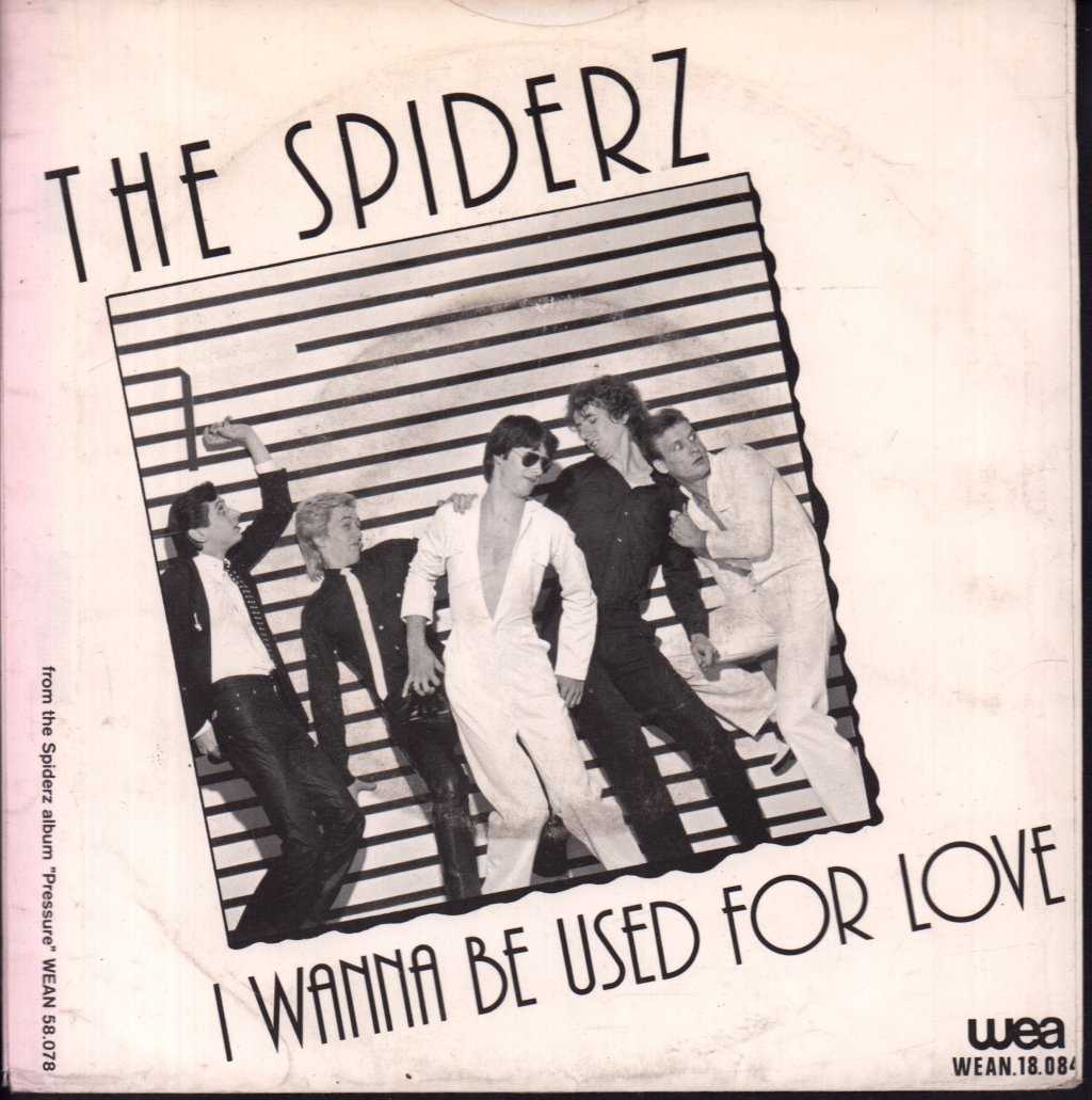 Spiderz - I Wanna Be Used For Love - 7 Inch