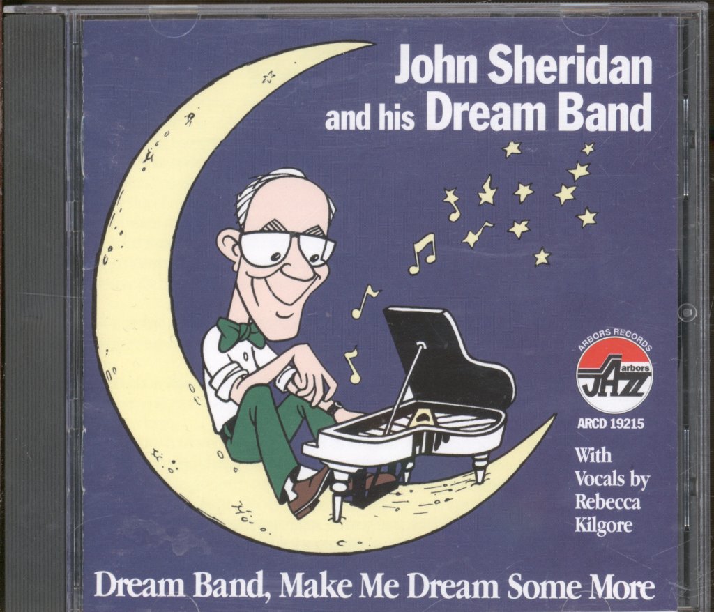 John Sheridan's Dream Band - Make Me Dream Some More - Cd