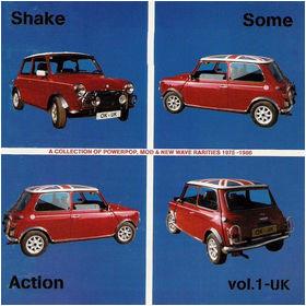 Various Artists - Shake Some Action Vol. 1 - UK (A Collection Of Powerpop, Mod & New Wave Rarities 1975-1986) - Cd