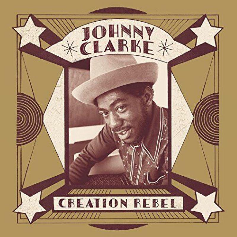 Johnny Clarke - Creation Rebel - Double Lp
