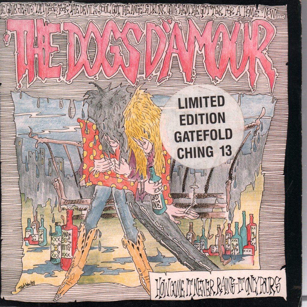 Dogs D'amour - How Come It Never Rains - 7 Inch