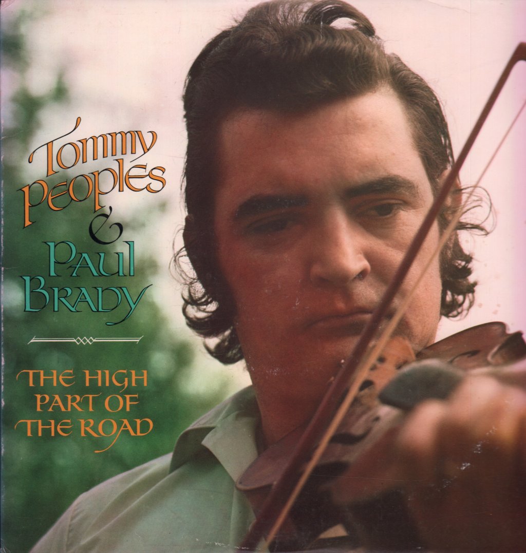Tommy Peoples - High Part Of The Road - Lp