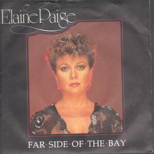 Elaine Paige - Far Side Of The Bay - 7 Inch