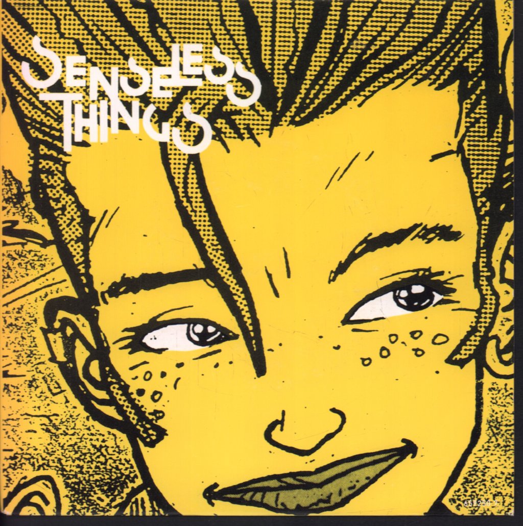 Senseless Things - Too Much Kissing - 7 Inch