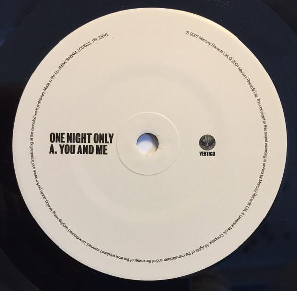 One Night Only - You And Me - 7 Inch