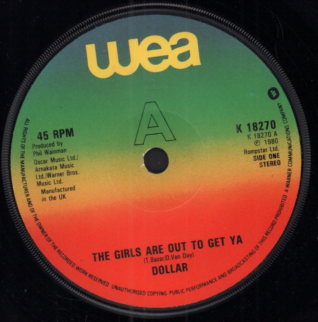 Dollar - Girls Are Out To Get Ya - 7 Inch