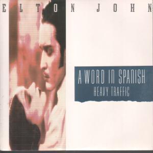 Elton John - A Word In Spanish - 7 Inch