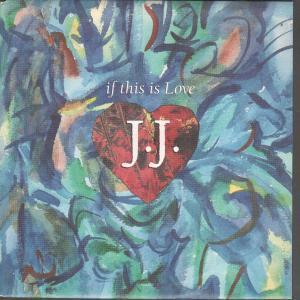 J.j. - If This Is Love - 7 Inch