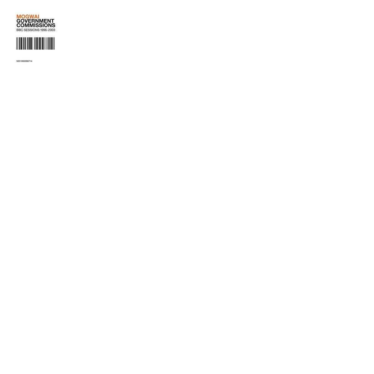 Mogwai - Government Commissions - Bbc Sessions 1996-2003 - Double Lp